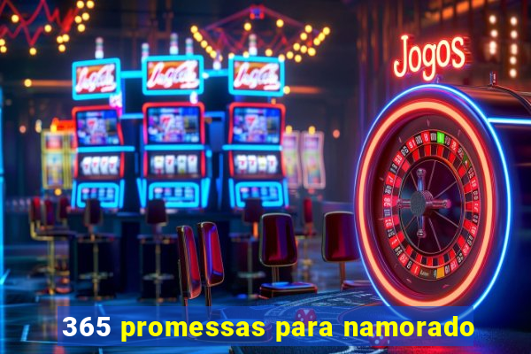 365 promessas para namorado